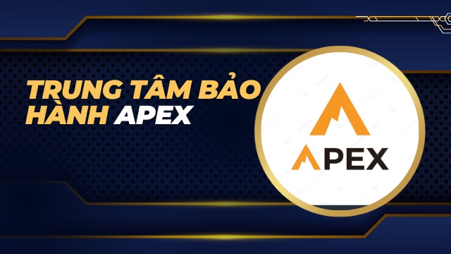 Trung tâm bảo hành Apex