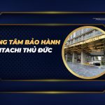 Trung tâm bảo hành Hitachi Thủ Đức uy tín chất lượng trung tâm bảo hành Hitachi Thủ Đức