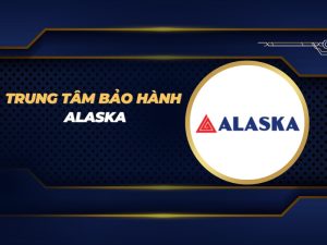 trung tâm bảo hành Alaska