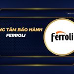 trung tâm bảo hành Ferroli