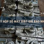 Thay hộp số máy giặt giá bao nhiêu? Bảng giá mới 2025 thay hộp số máy giặt