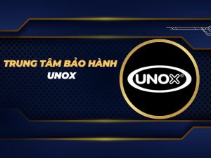 trung tâm bảo hành Unox