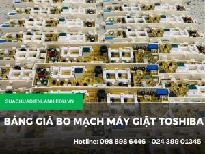 Bảng giá bo mạch máy giặt Toshiba